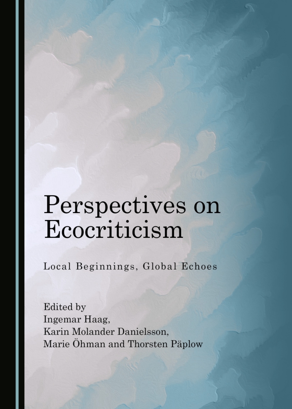 Perspectives on Ecocriticism Local Beginnings, Global Echoes 1st Edition â€“ PDF/EPUB Version Downloadable