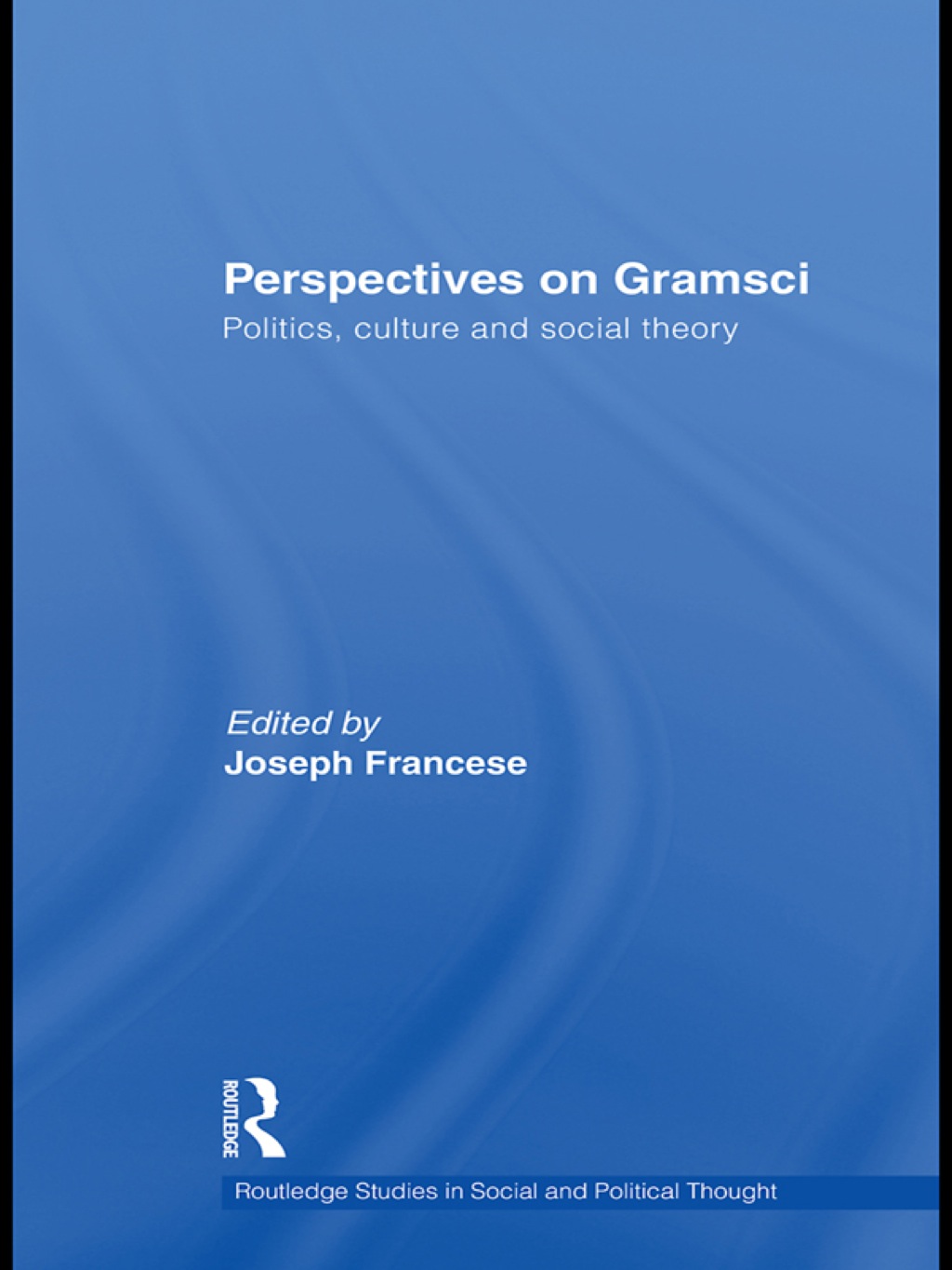 Perspectives on Gramsci Politics, culture and social theory 1st Edition â€“ PDF/EPUB Version Downloadable