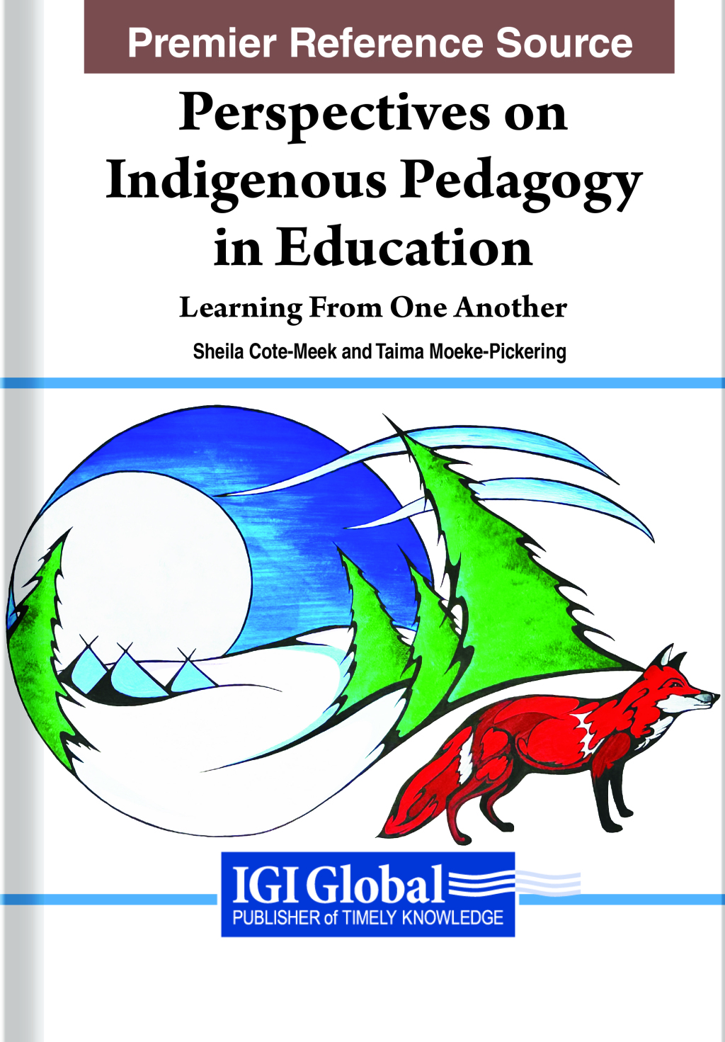 Perspectives on Indigenous Pedagogy in Education: Learning From One Another  â€“ PDF/EPUB Version Downloadable