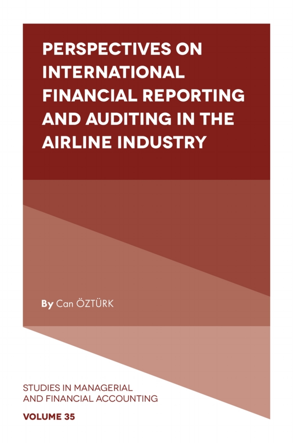 Perspectives on International Financial Reporting and Auditing in the Airline Industry  â€“ PDF/EPUB Version Downloadable