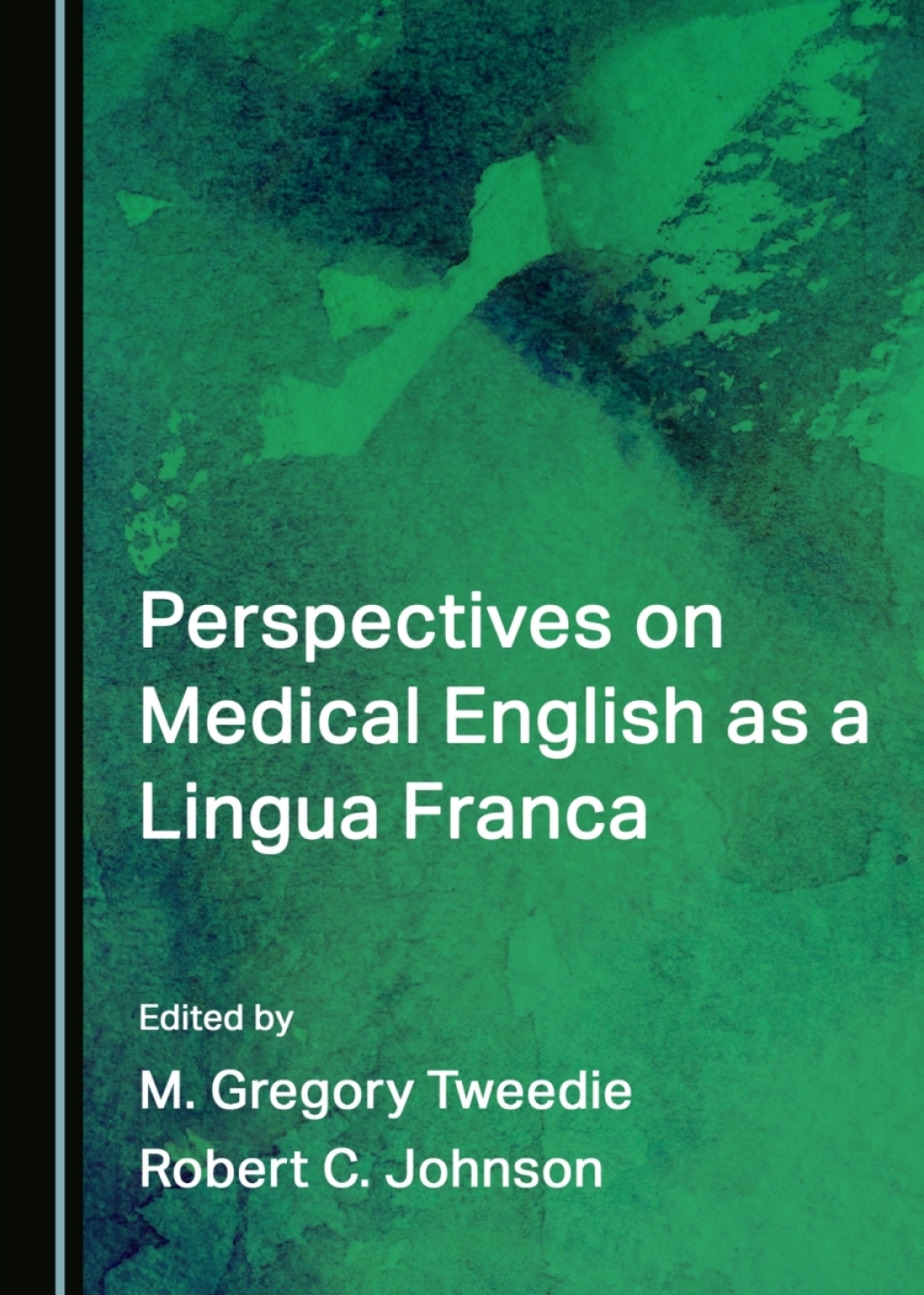 Perspectives on Medical English as a Lingua Franca 1st Edition â€“ PDF/EPUB Version Downloadable