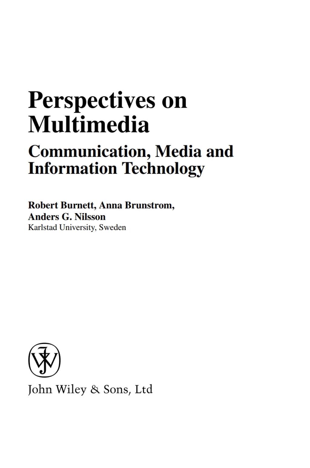 Perspectives on Multimedia Communication, Media and Information Technology 1st Edition â€“ PDF/EPUB Version Downloadable