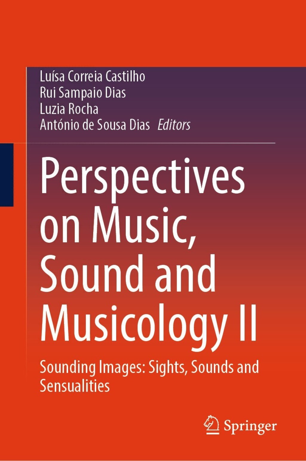 Perspectives on Music, Sound and Musicology II Sounding Images: Sights, Sounds and Sensualities  â€“ PDF/EPUB Version Downloadable