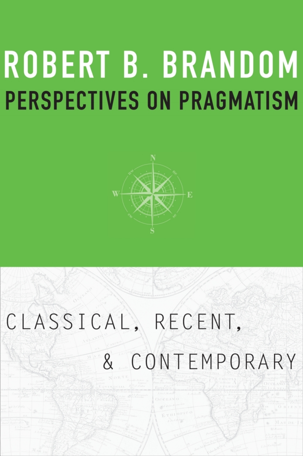 Perspectives on Pragmatism Classical, Recent, and Contemporary  â€“ PDF/EPUB Version Downloadable