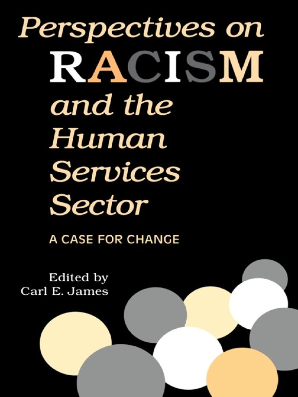 Perspectives on Racism and the Human Services Sector A Case for Change 1st Edition â€“ PDF/EPUB Version Downloadable