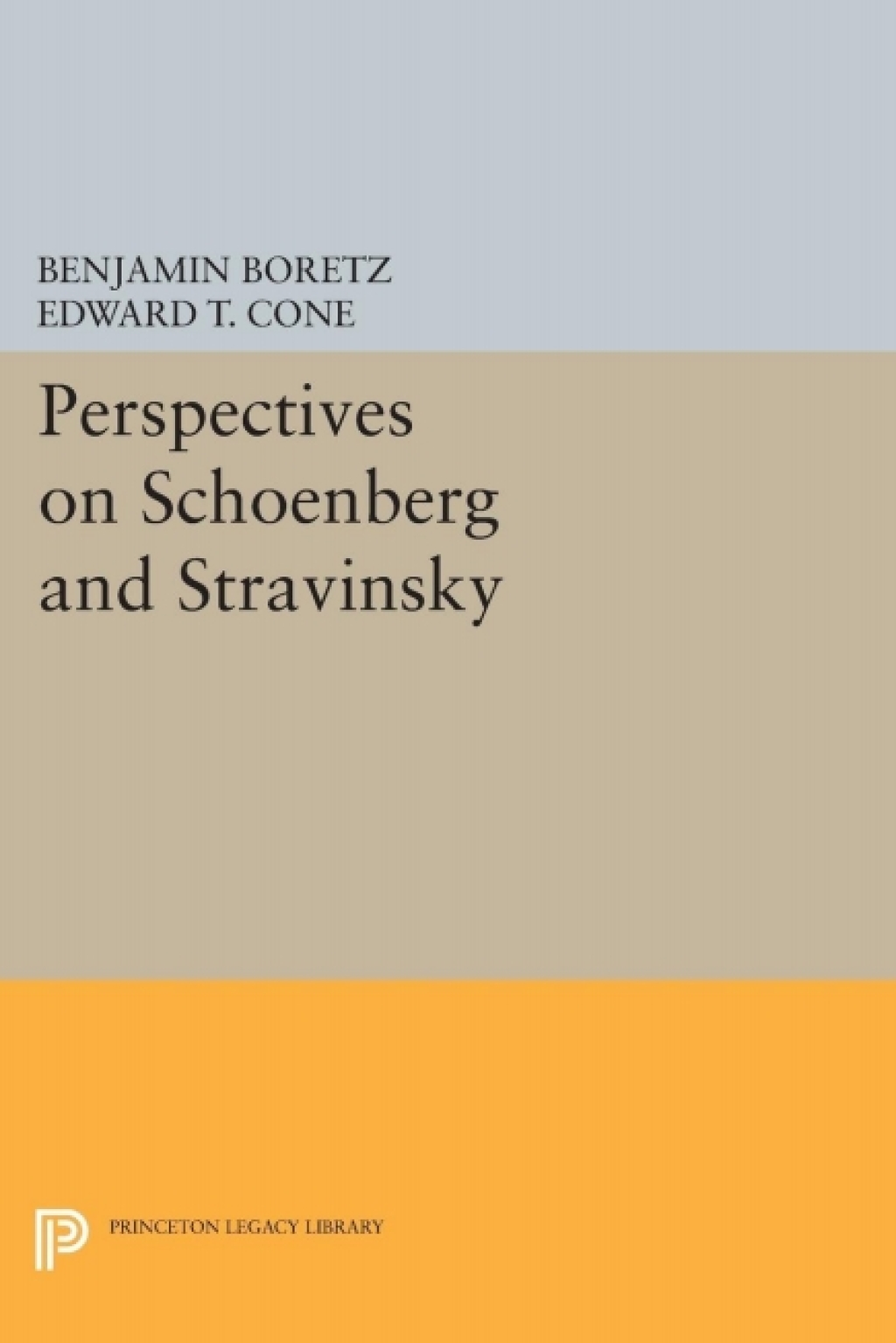Perspectives on Schoenberg and Stravinsky  â€“ PDF/EPUB Version Downloadable