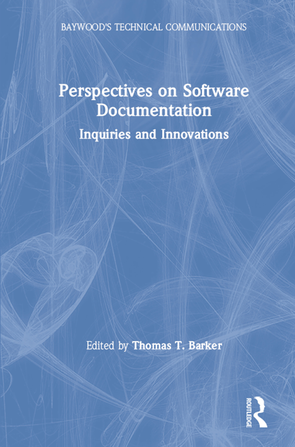 Perspectives on Software Documentation Inquiries and Innovations 1st Edition â€“ PDF/EPUB Version Downloadable