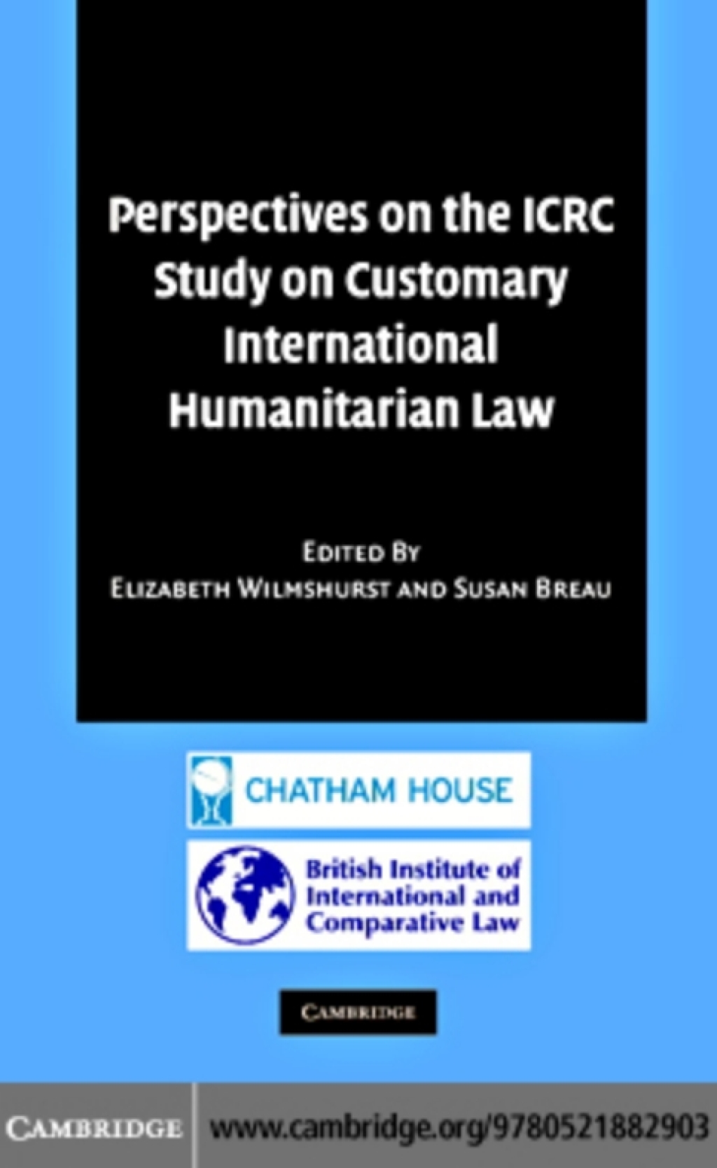 Perspectives on the ICRC Study on Customary International Humanitarian Law 1st Edition â€“ PDF/EPUB Version Downloadable