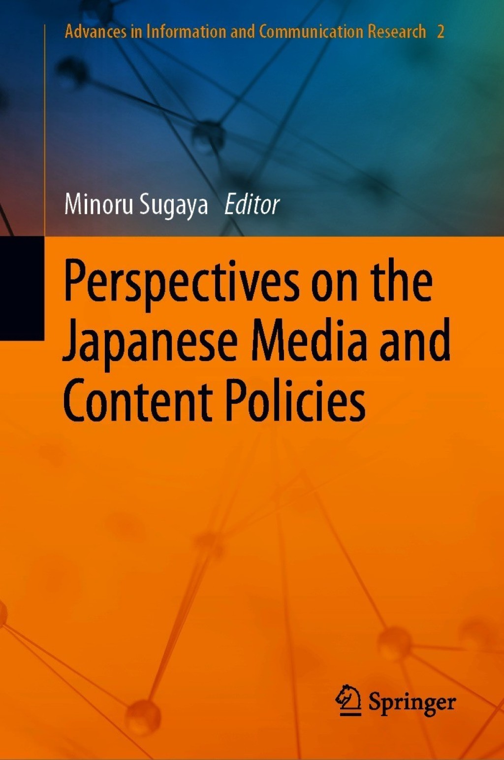 Perspectives on the Japanese Media and Content Policies 1st Edition â€“ PDF/EPUB Version Downloadable