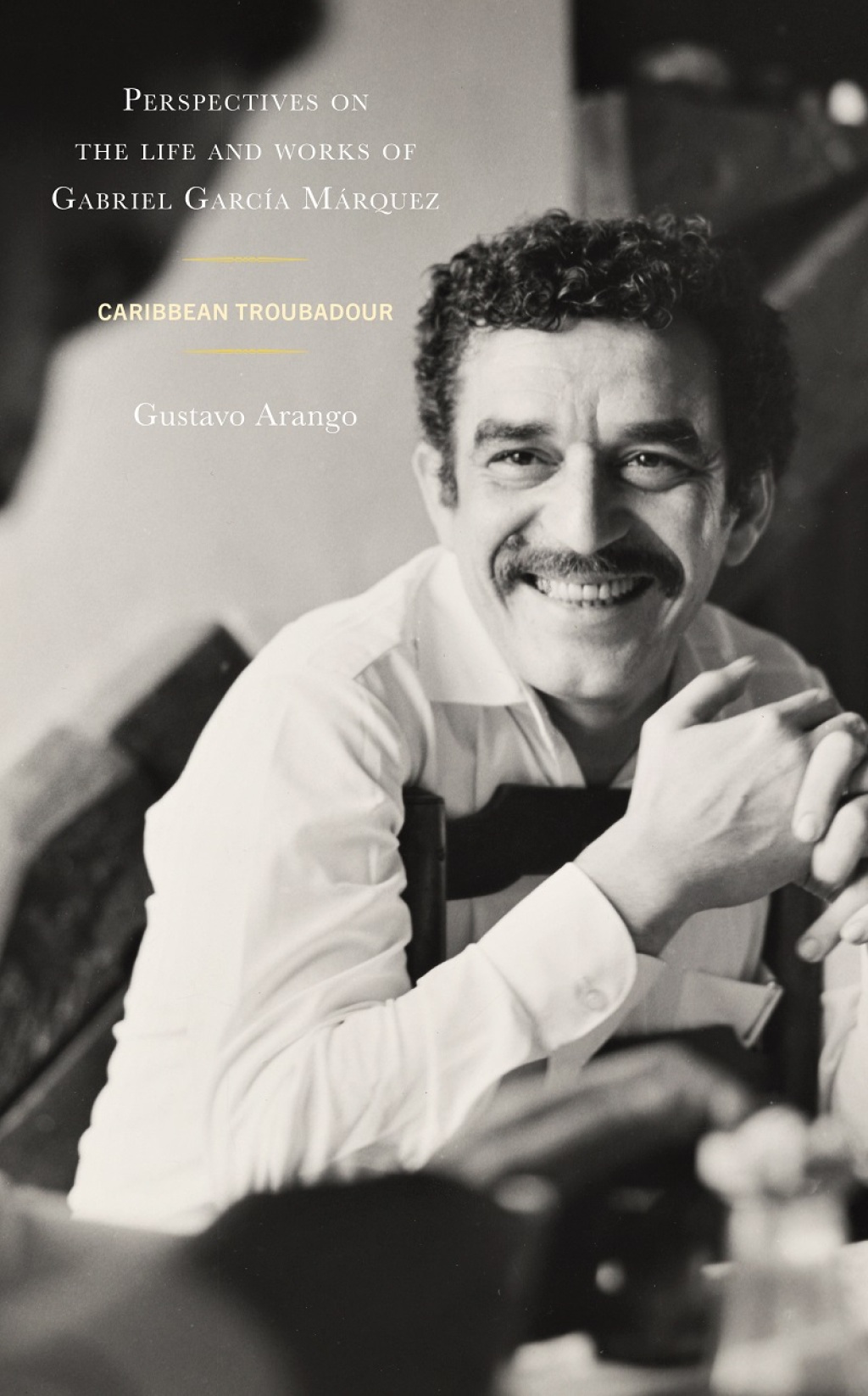 Perspectives on the life and works of Gabriel GarcÃ­a MÃ¡rquez Caribbean Troubadour 1st Edition â€“ PDF/EPUB Version Downloadable