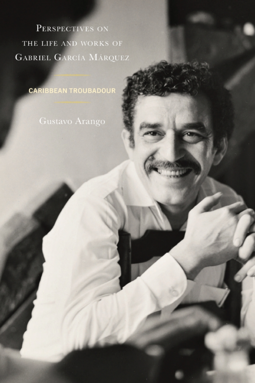 Perspectives on the life and works of Gabriel GarcÃ­a MÃ¡rquez Caribbean Troubadour 1st Edition â€“ PDF/EPUB Version Downloadable