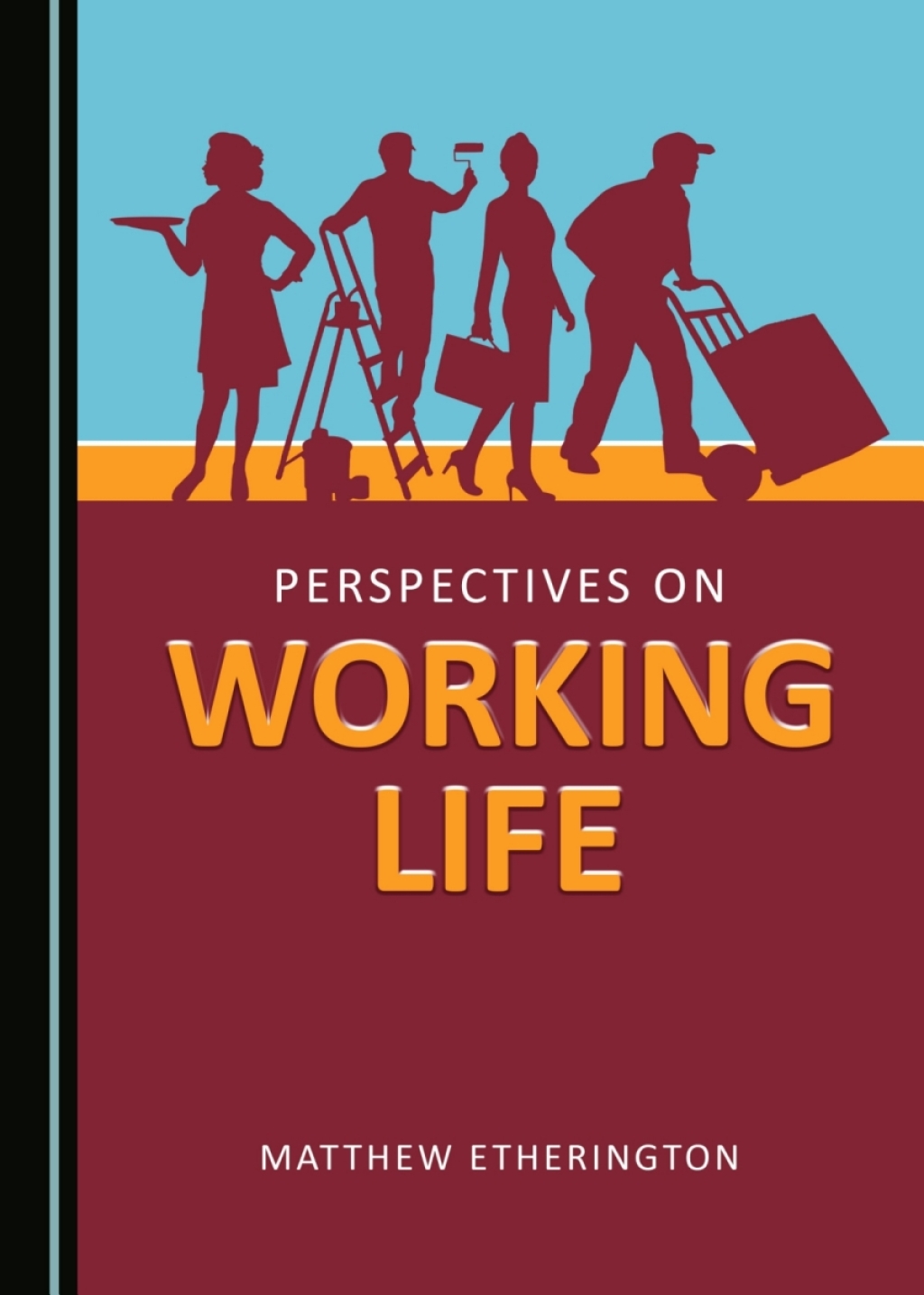 Perspectives on Working Life 1st Edition â€“ PDF/EPUB Version Downloadable
