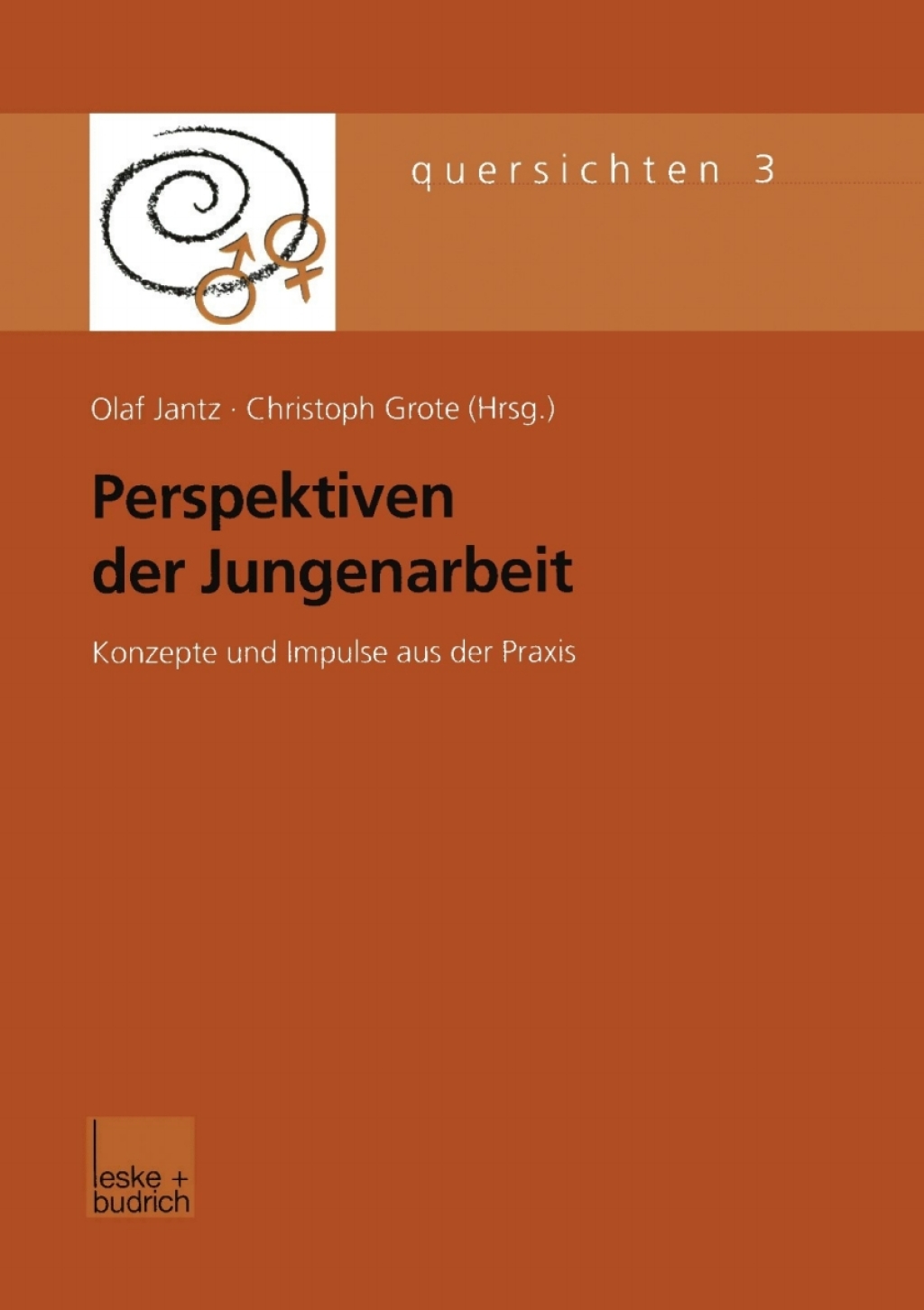 Perspektiven der Jungenarbeit Konzepte und Impulse aus der Praxis 1st Edition â€“ PDF/EPUB Version Downloadable