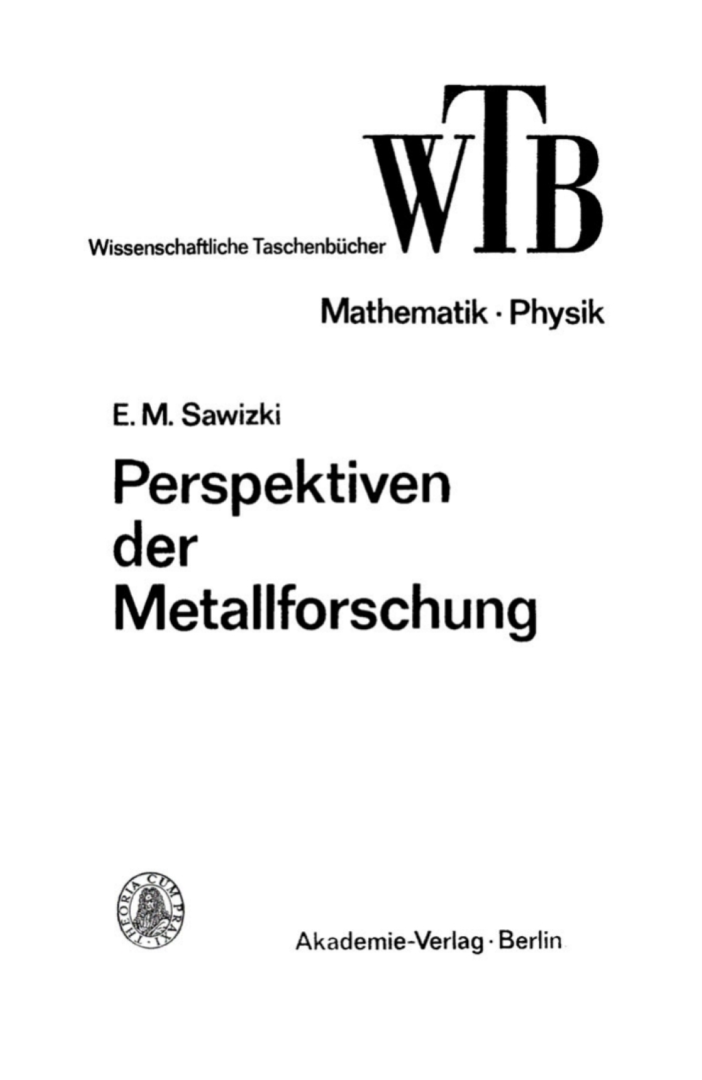 Perspektiven der Metallforschung 1st Edition â€“ PDF/EPUB Version Downloadable