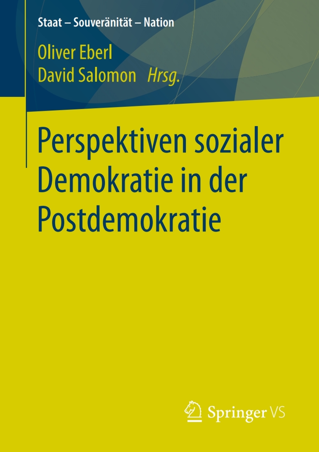 Perspektiven sozialer Demokratie in der Postdemokratie  â€“ PDF/EPUB Version Downloadable