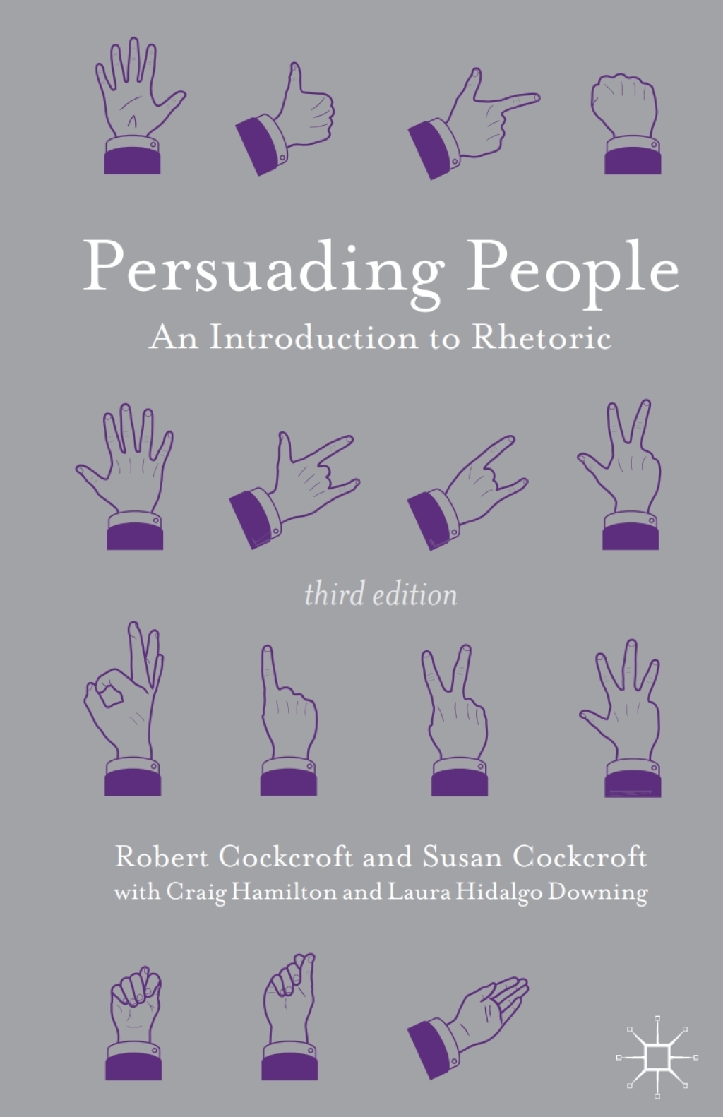 Persuading People An Introduction to Rhetoric 3rd Edition â€“ PDF/EPUB Version Downloadable