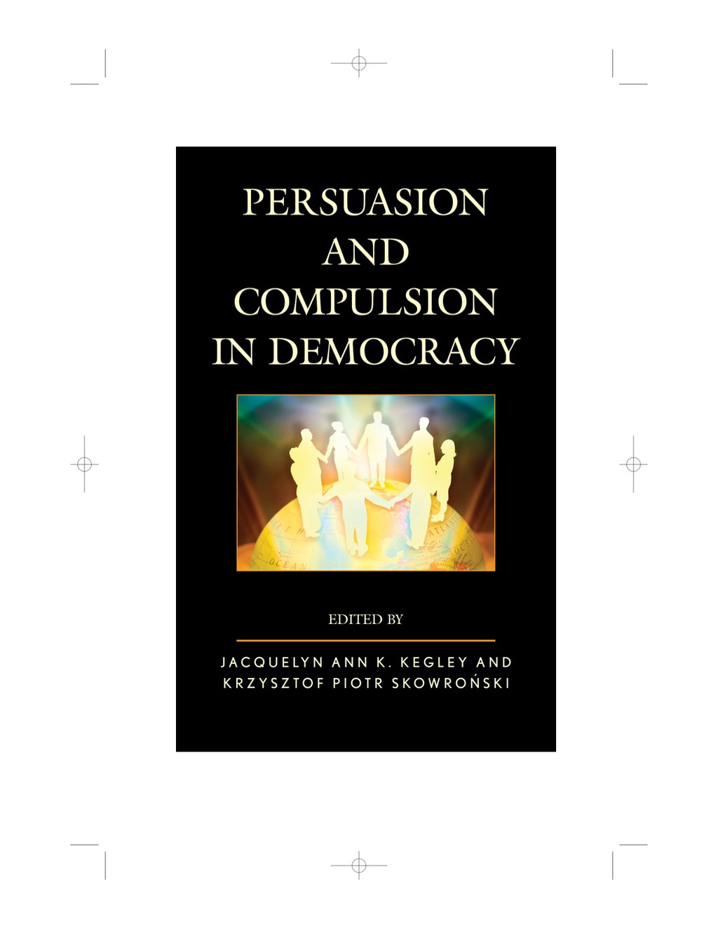 Persuasion and Compulsion in Democracy 1st Edition â€“ PDF/EPUB Version Downloadable