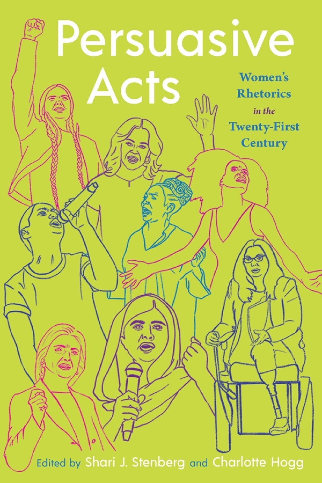 Persuasive Acts Womenâ€™s Rhetorics in the Twenty-First Century  â€“ PDF/EPUB Version Downloadable