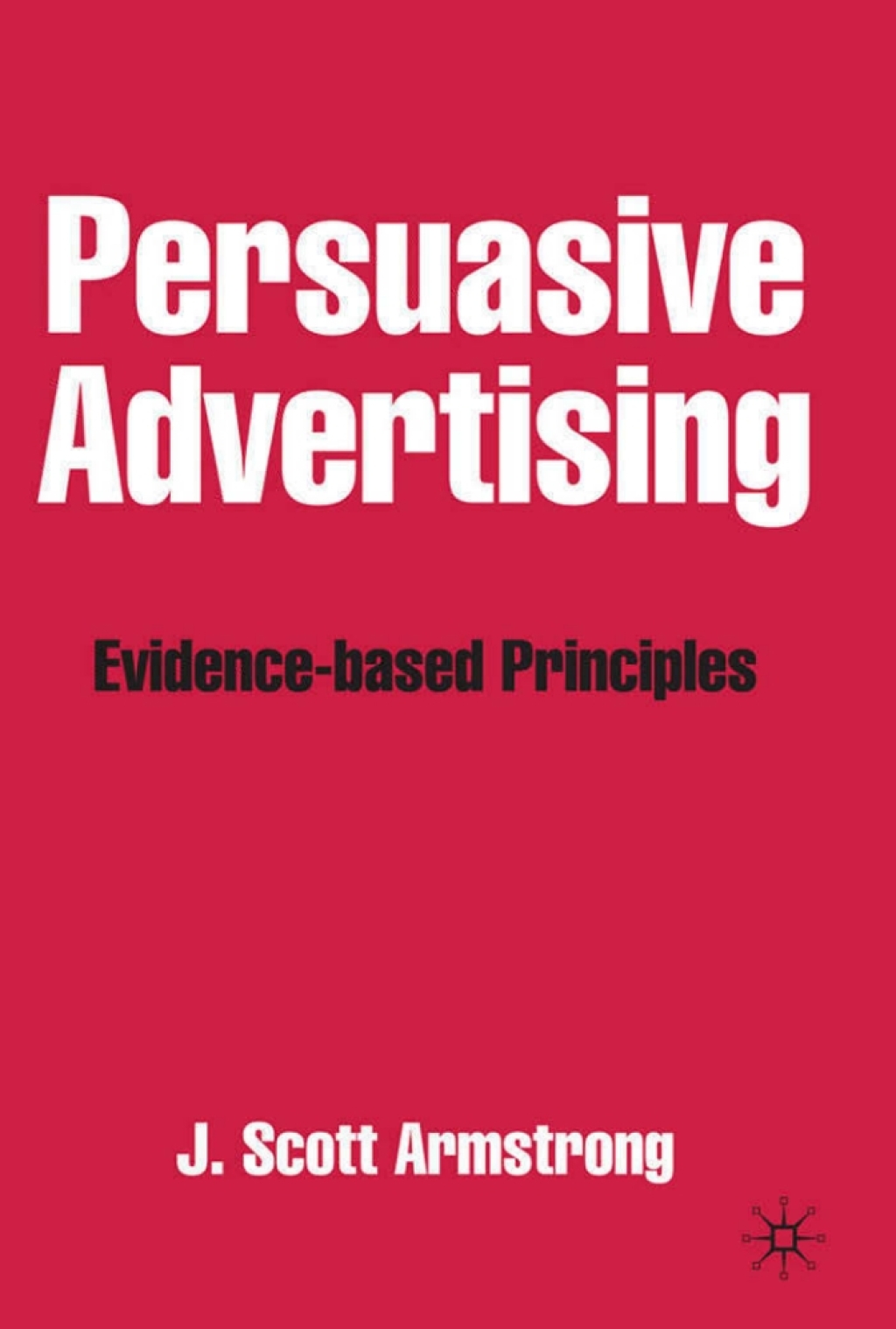 Persuasive Advertising Evidence-based Principles  â€“ PDF/EPUB Version Downloadable