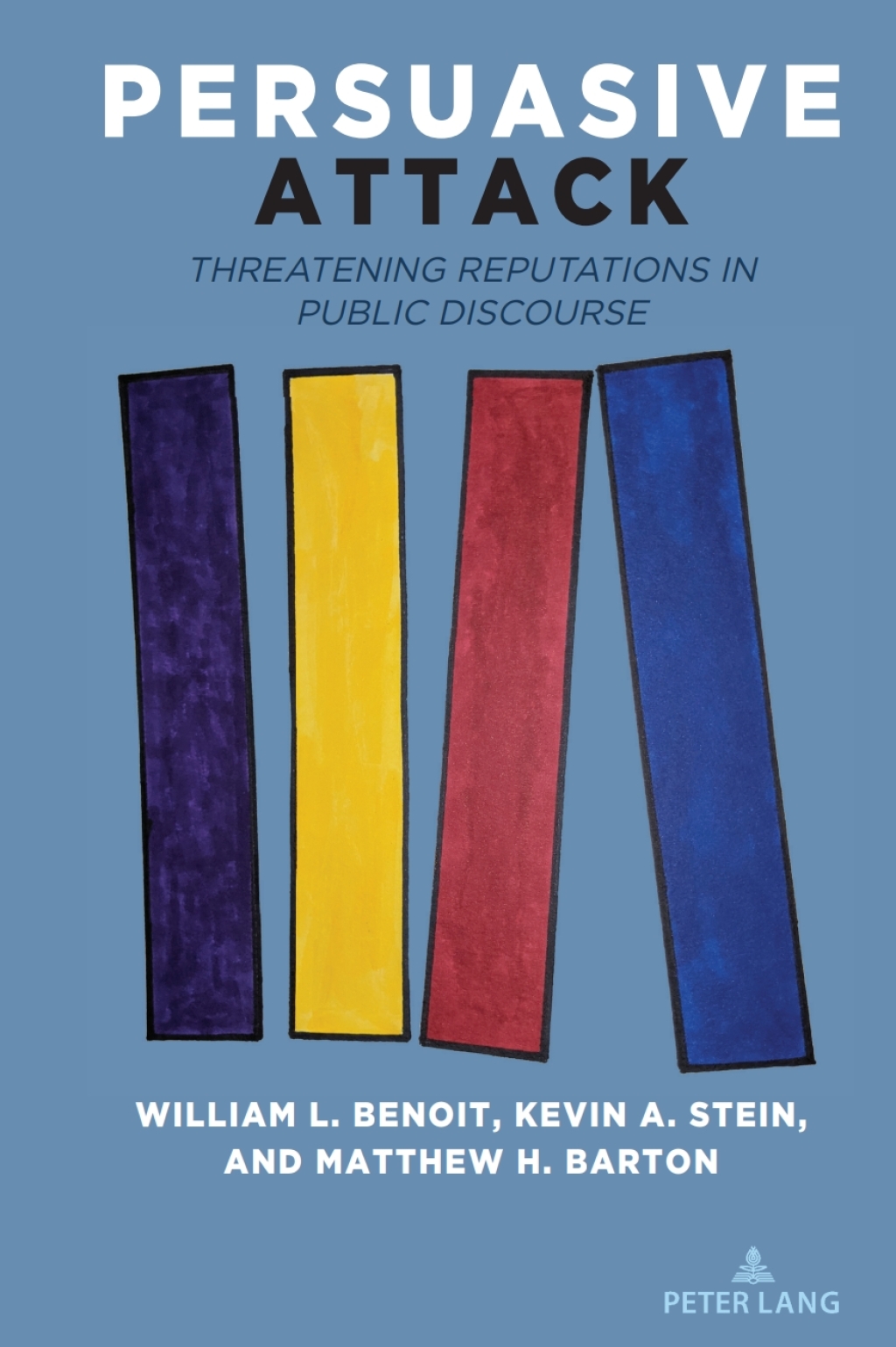 Persuasive Attack Threatening Reputations in Public Discourse 1st Edition â€“ PDF/EPUB Version Downloadable
