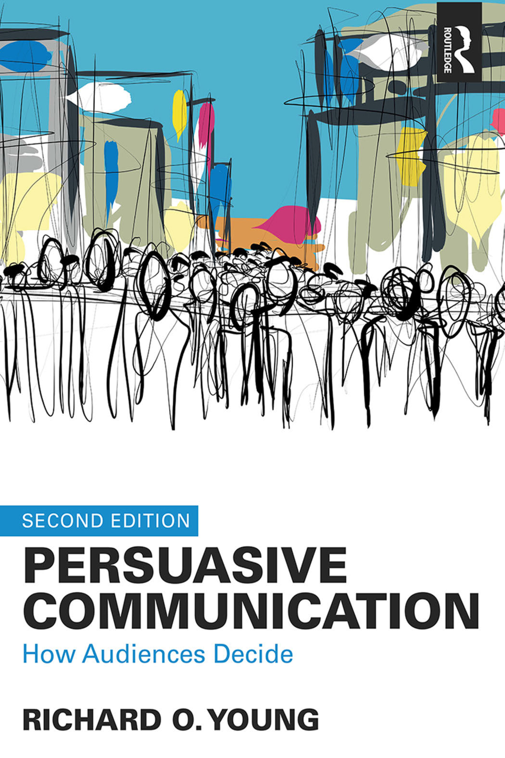 Persuasive Communication How Audiences Decide 2nd Edition â€“ PDF/EPUB Version Downloadable