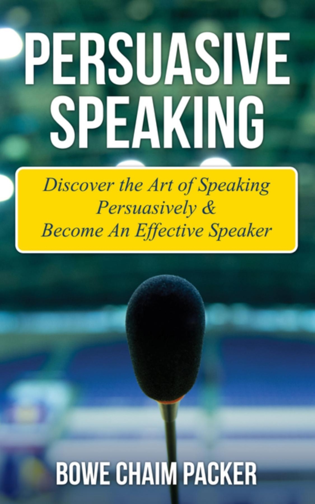 Persuasive Speaking - (PDF/EPUB Version)