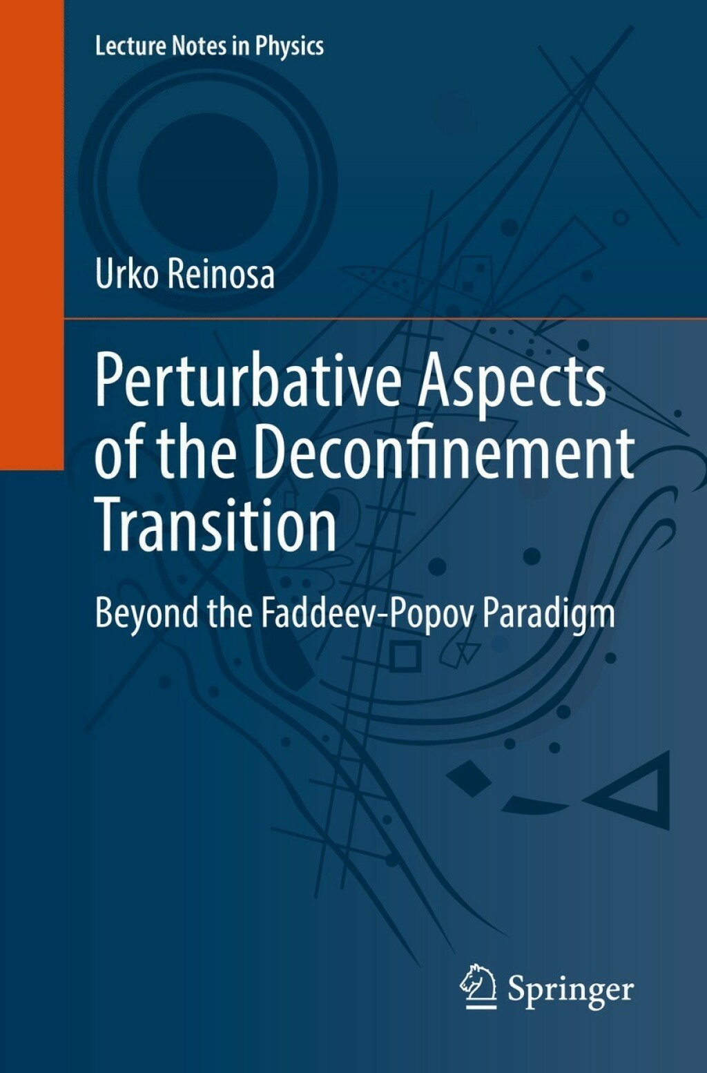 Perturbative Aspects of the Deconfinement Transition Beyond the Faddeev-Popov Paradigm  â€“ PDF/EPUB Version Downloadable