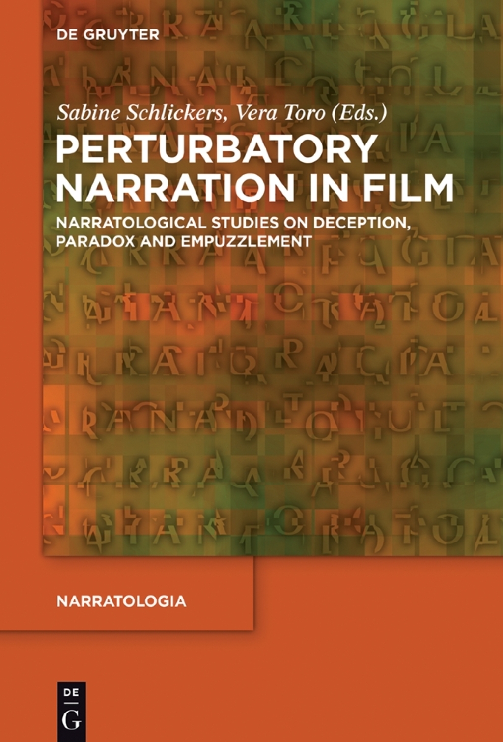Perturbatory Narration in Film Narratological Studies on Deception, Paradox and Empuzzlement 1st Edition â€“ PDF/EPUB Version Downloadable
