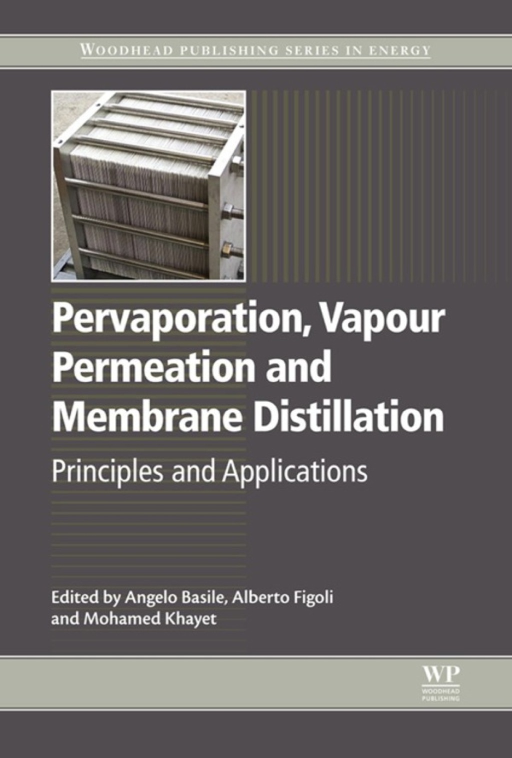 Pervaporation, Vapour Permeation and Membrane Distillation: Principles and Applications  â€“ PDF/EPUB Version Downloadable