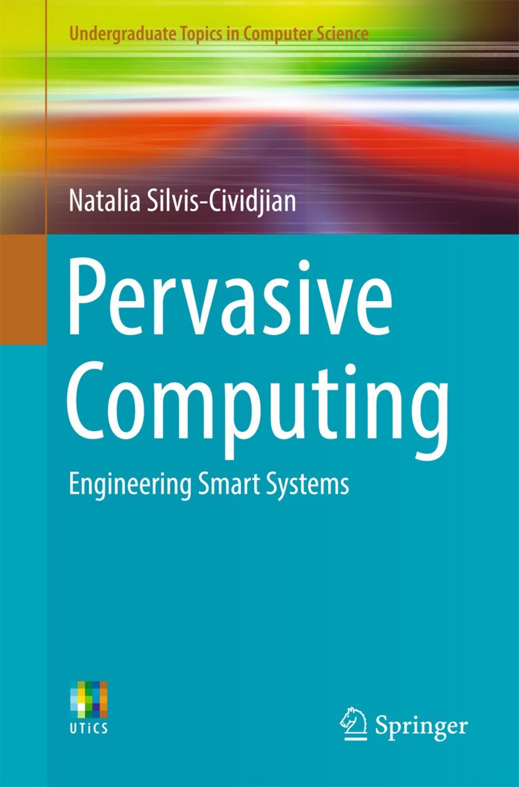 Pervasive Computing Engineering Smart Systems  â€“ PDF/EPUB Version Downloadable