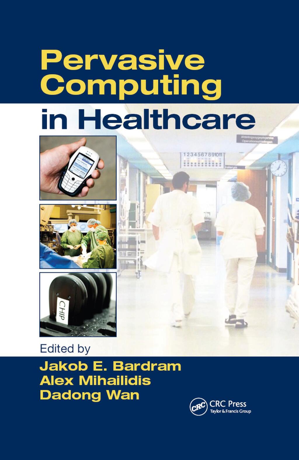 Pervasive Computing in Healthcare 1st Edition â€“ PDF/EPUB Version Downloadable