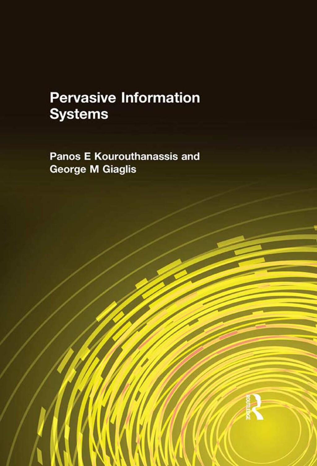 Pervasive Information Systems 1st Edition â€“ PDF/EPUB Version Downloadable