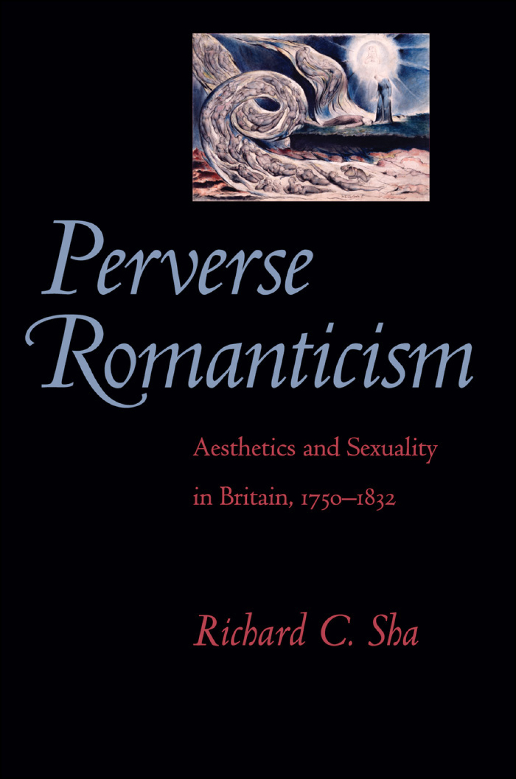 Perverse Romanticism Aesthetics and Sexuality in Britain, 1750â€“1832  â€“ PDF/EPUB Version Downloadable