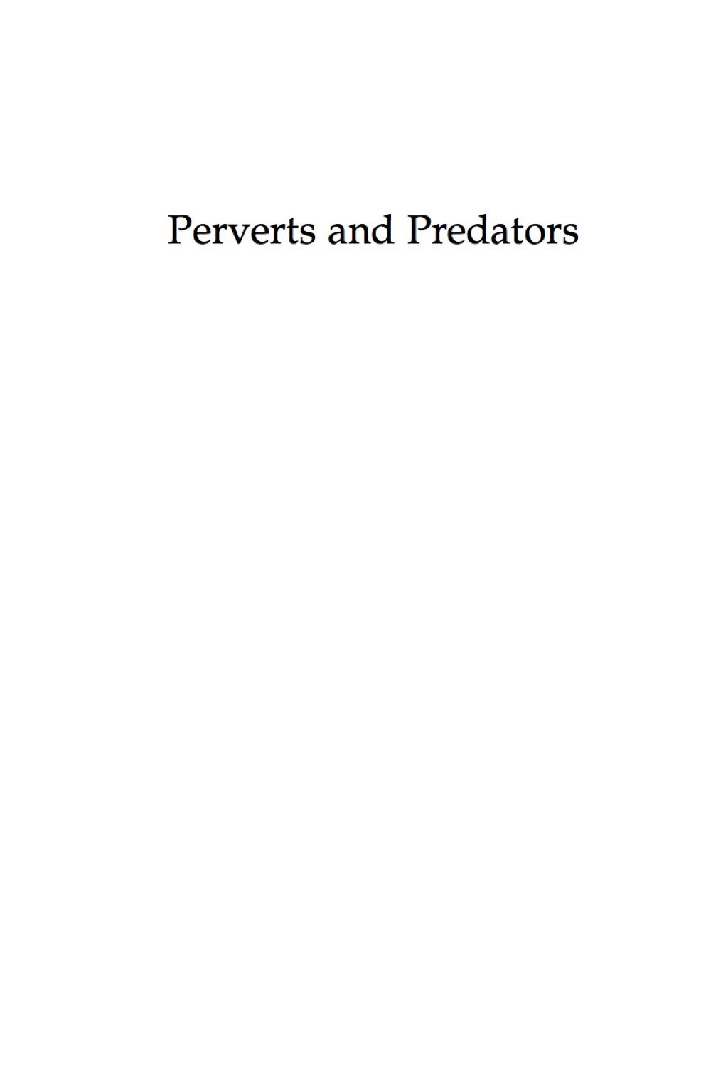 Perverts and Predators The Making of Sexual Offending Laws  â€“ PDF/EPUB Version Downloadable