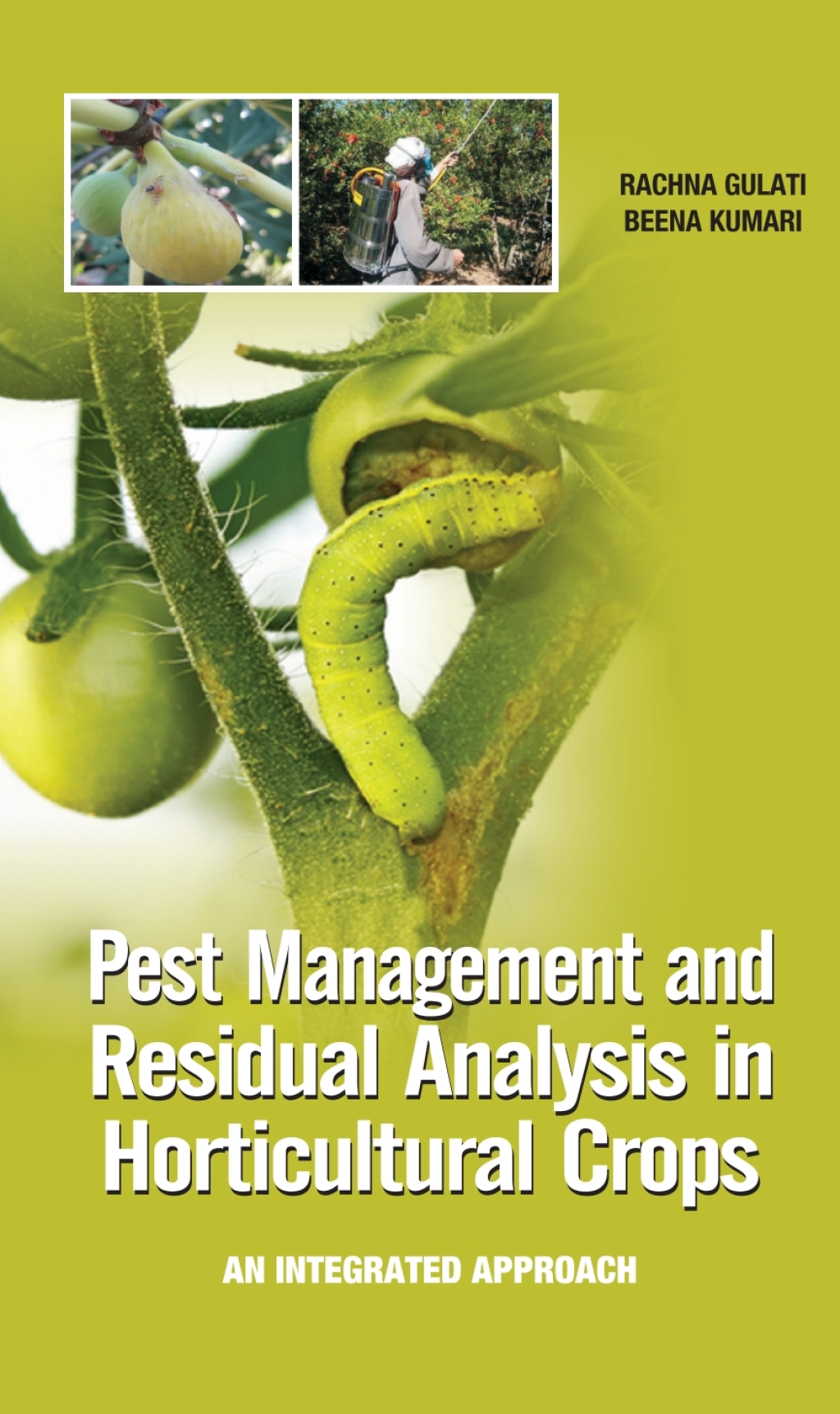 Pest Management and Residual Analysis in Horticultural Crops 1st Edition â€“ PDF/EPUB Version Downloadable