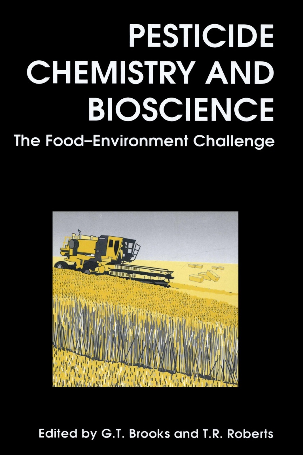 Pesticide Chemistry and Bioscience: The Food-Environment Challenge  â€“ PDF/EPUB Version Downloadable