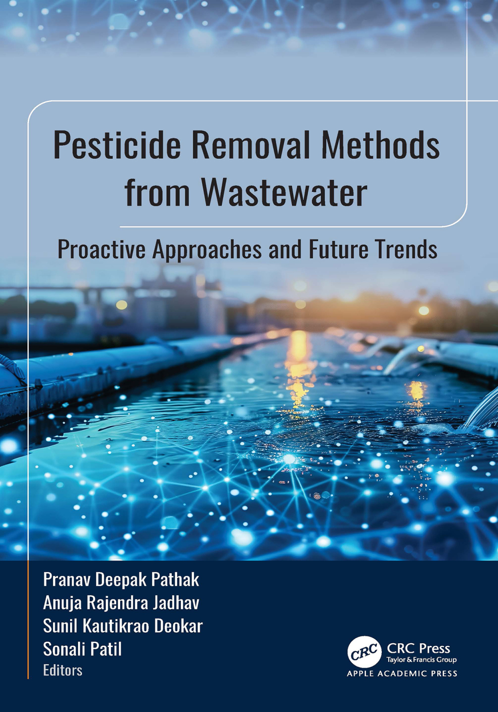 Pesticide Removal Methods from Wastewater Proactive Approaches and Future Trends 1st Edition â€“ PDF/EPUB Version Downloadable