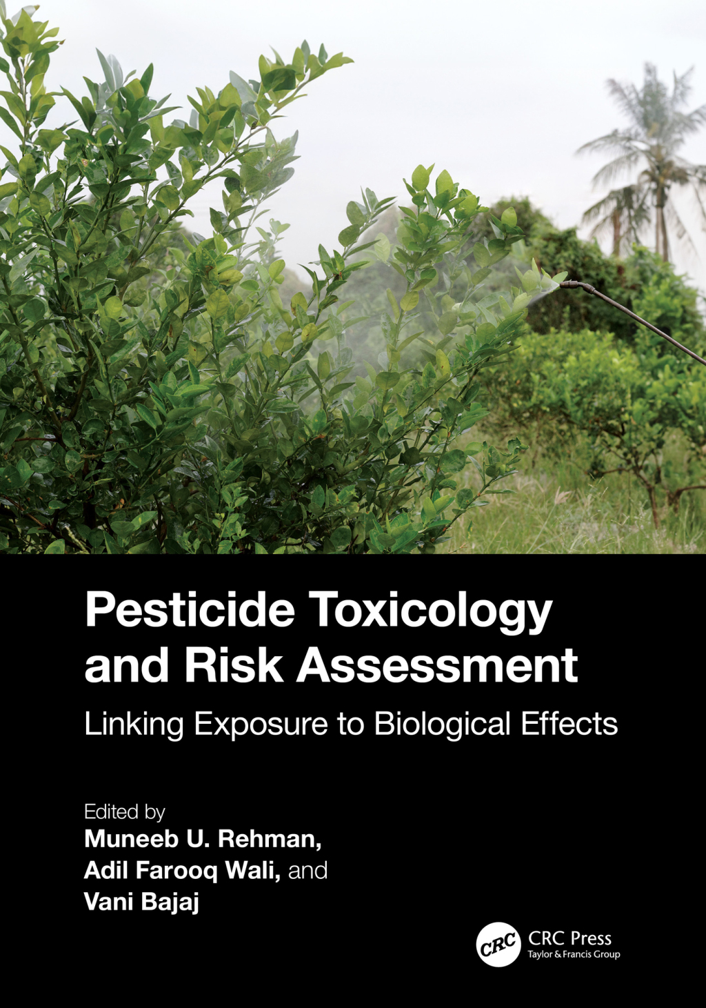 Pesticide Toxicology and Risk Assessment Linking Exposure to Biological Effects 1st Edition â€“ PDF/EPUB Version Downloadable