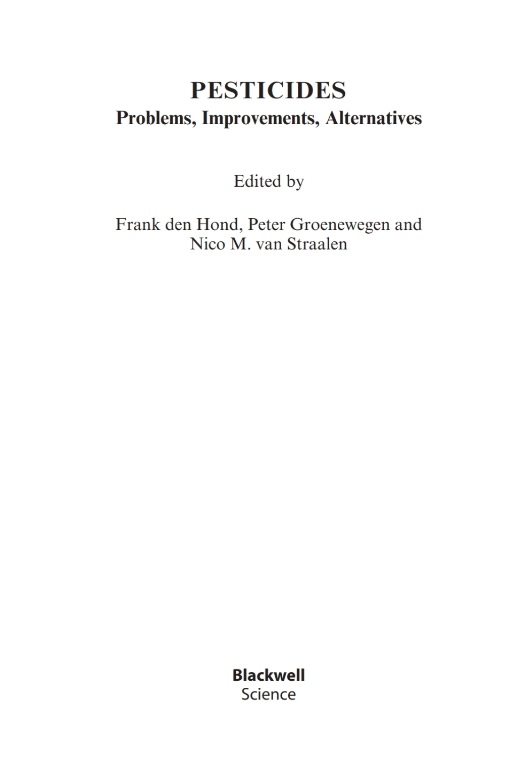 Pesticides Problems, Improvements, Alternatives 1st Edition â€“ PDF/EPUB Version Downloadable
