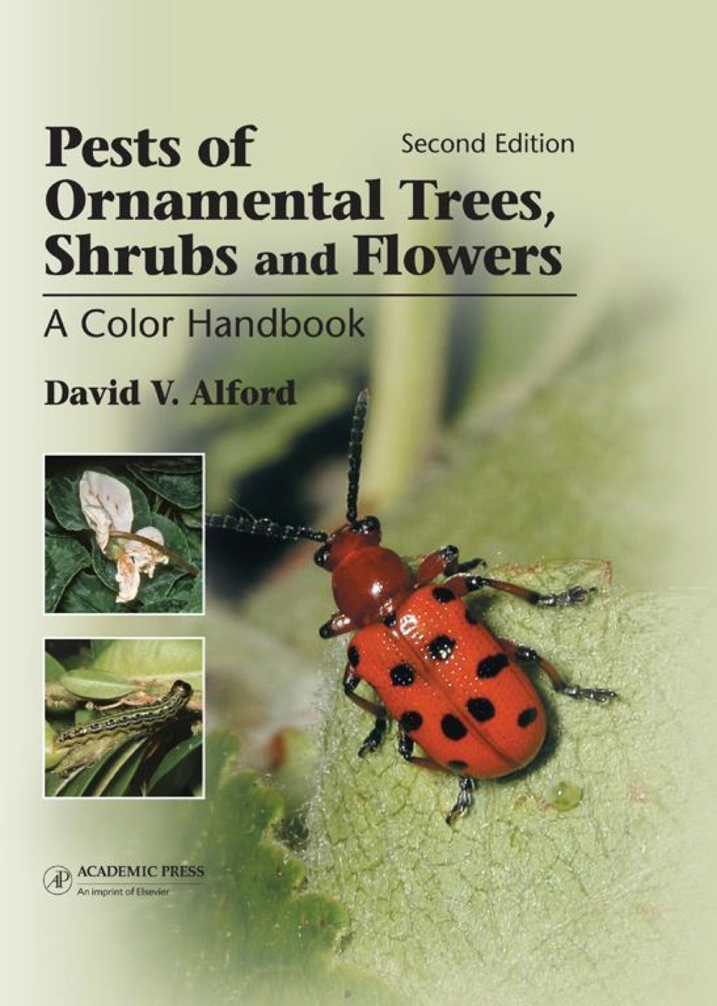 Pests of Ornamental Trees, Shrubs and Flowers: A Color Handbook 2nd Edition â€“ PDF/EPUB Version Downloadable