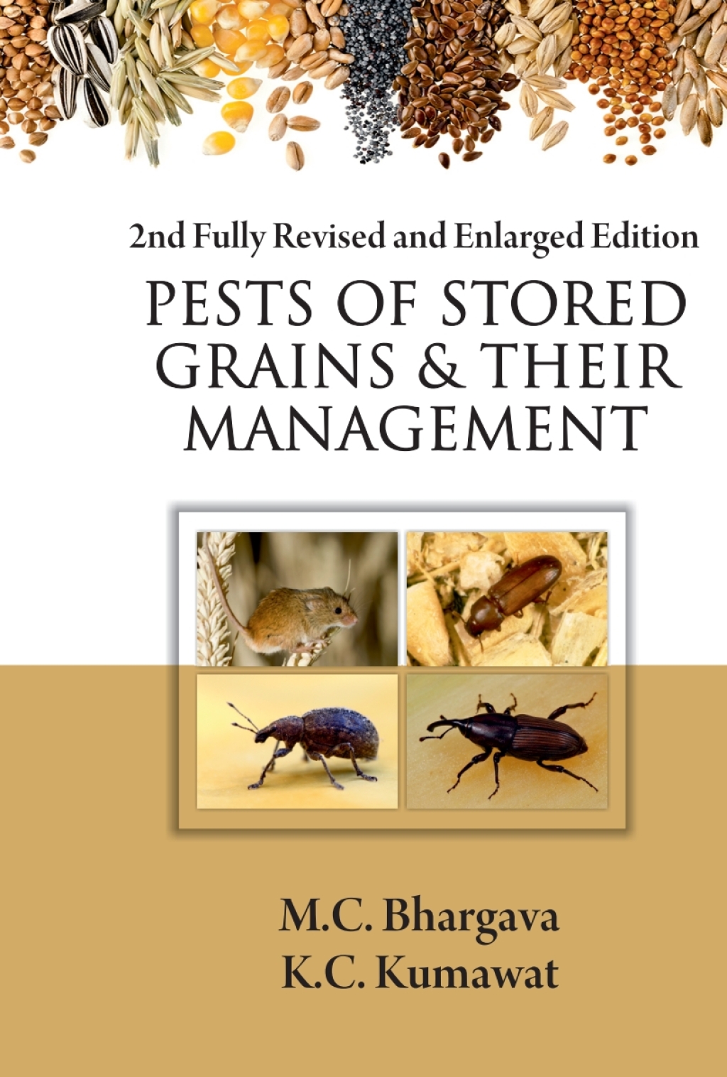 Pests of Stored Grains and Their Management: 2nd Fully Revised and Enlarged Edition 2nd Edition â€“ PDF/EPUB Version Downloadable