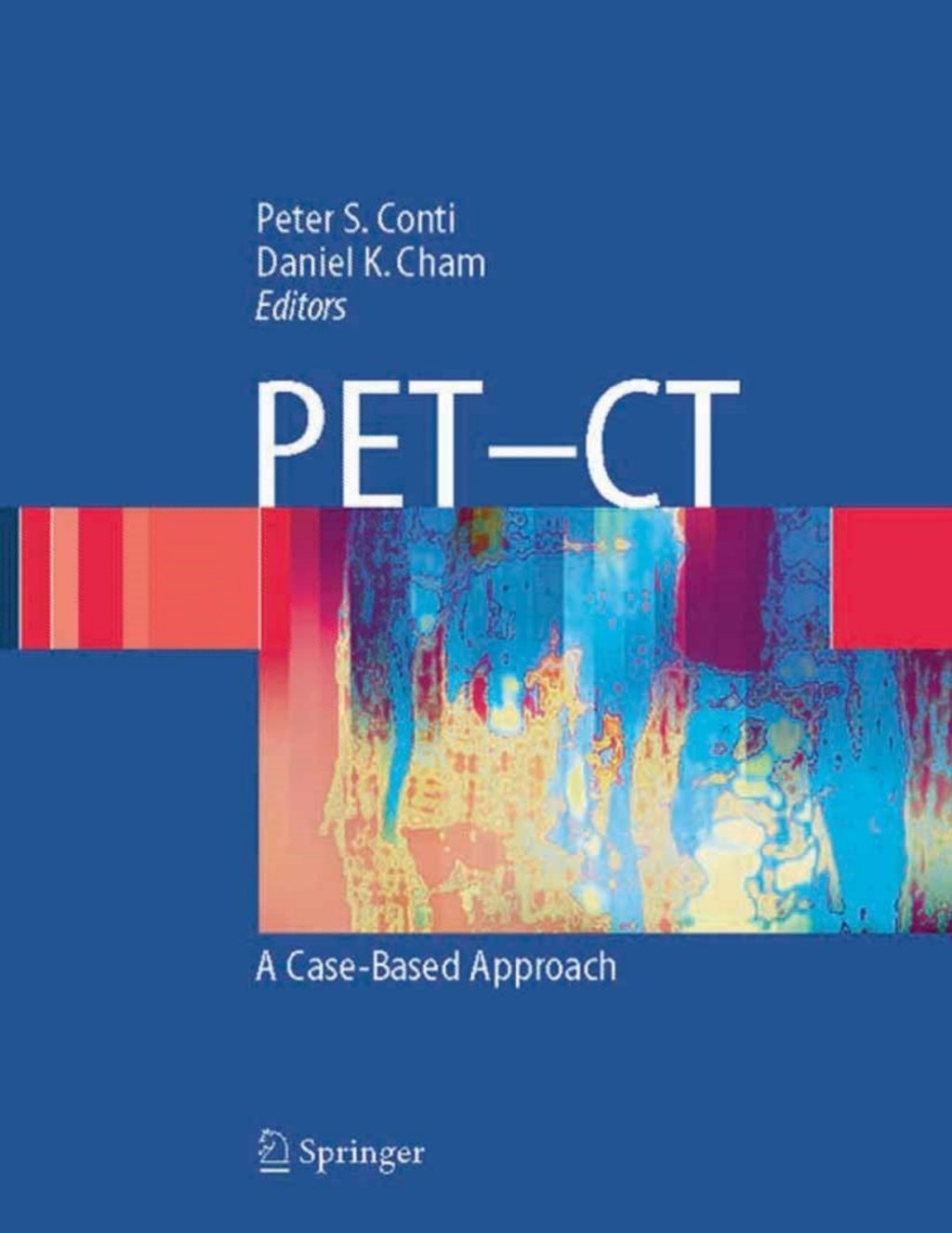 PET-CT A Case Based Approach 1st Edition â€“ PDF/EPUB Version Downloadable