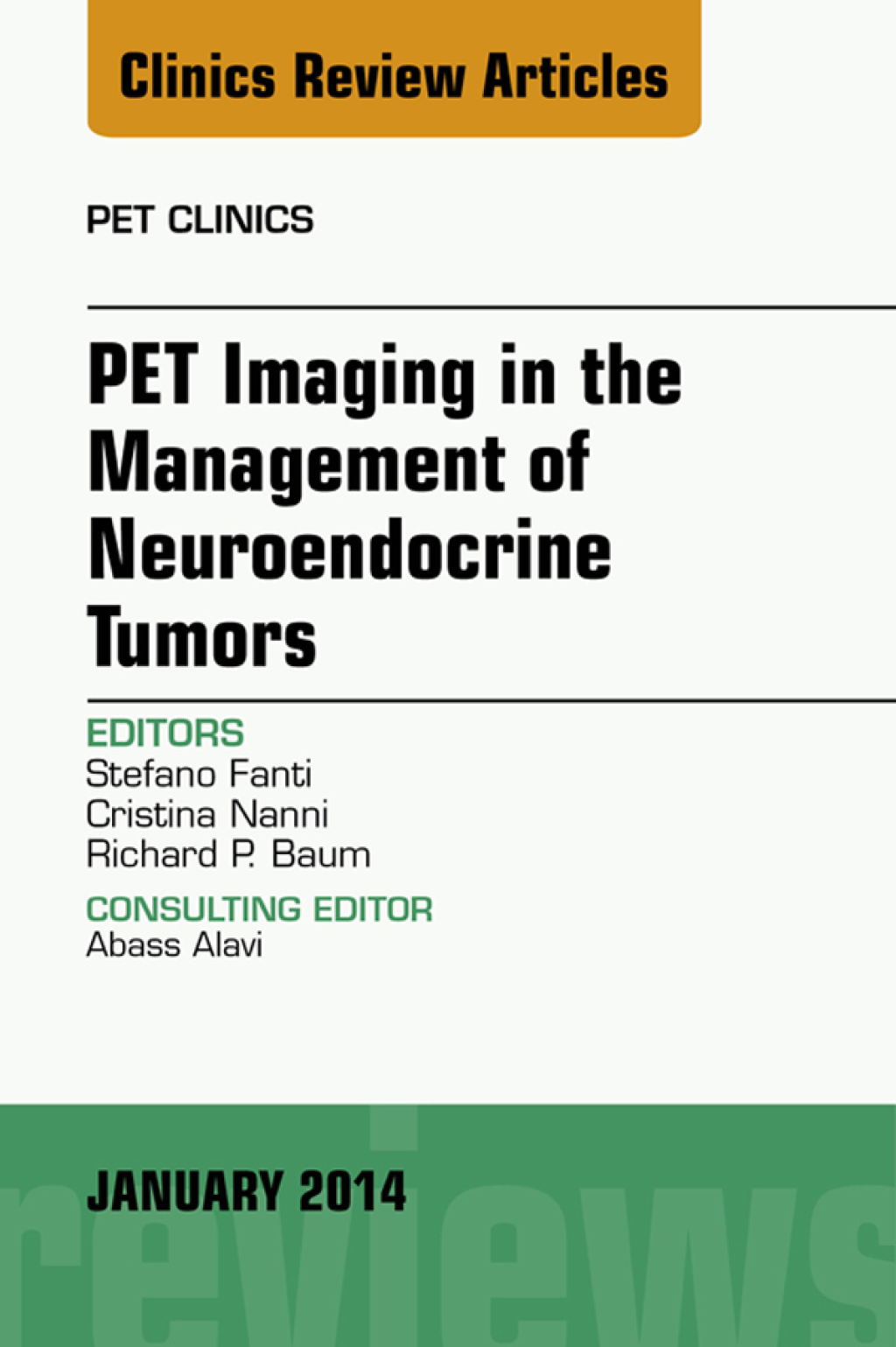 PET Imaging in the Management of Neuroendocrine Tumors, An Issue of PET Clinics  â€“ PDF/EPUB Version Downloadable