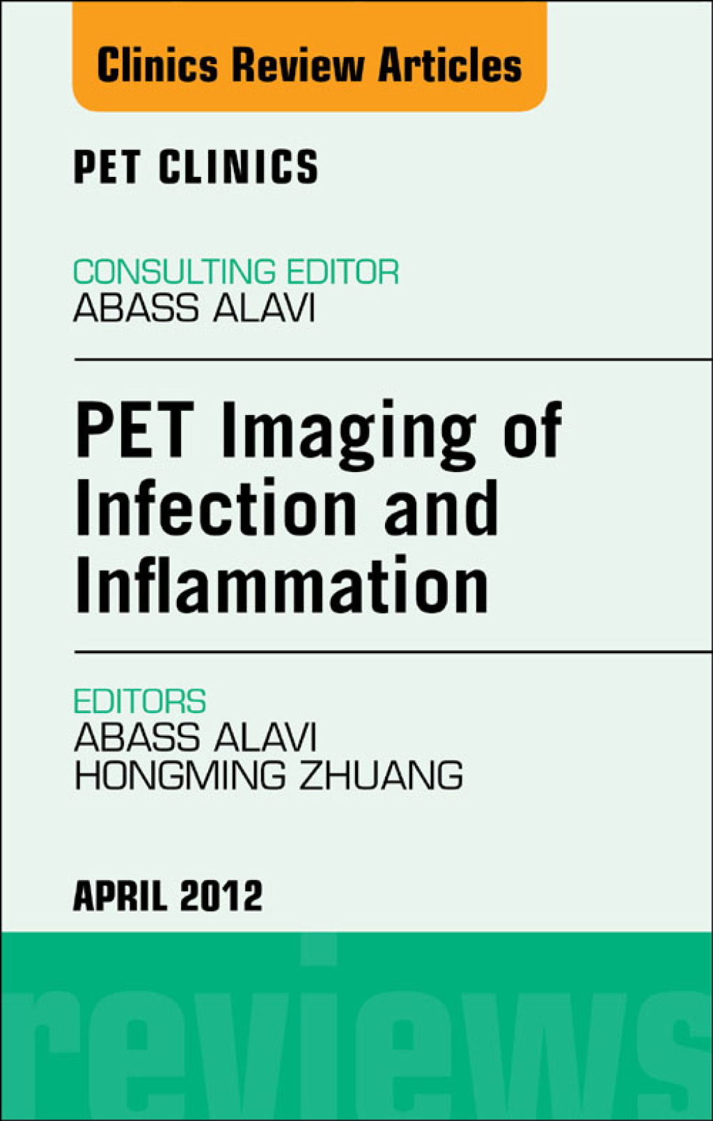 PET Imaging of Infection and Inflammation, An Issue of PET Clinics  â€“ PDF/EPUB Version Downloadable