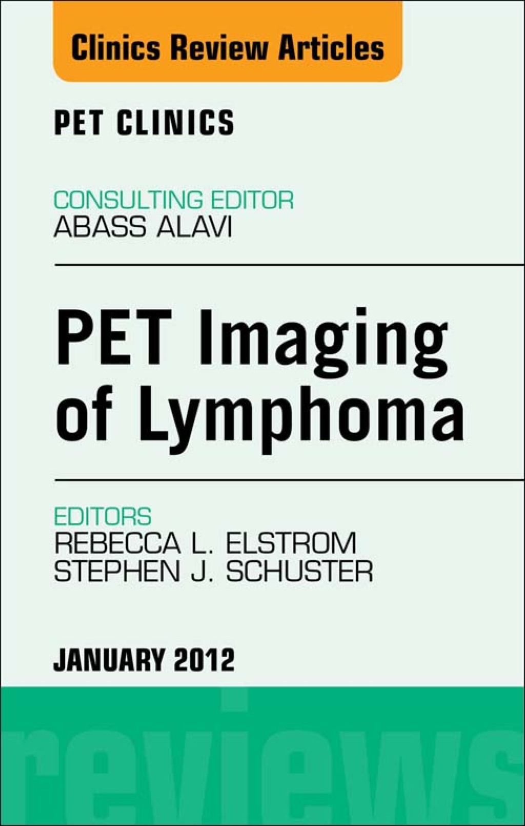 PET Imaging of Lymphoma, An Issue of PET Clinics  â€“ PDF/EPUB Version Downloadable