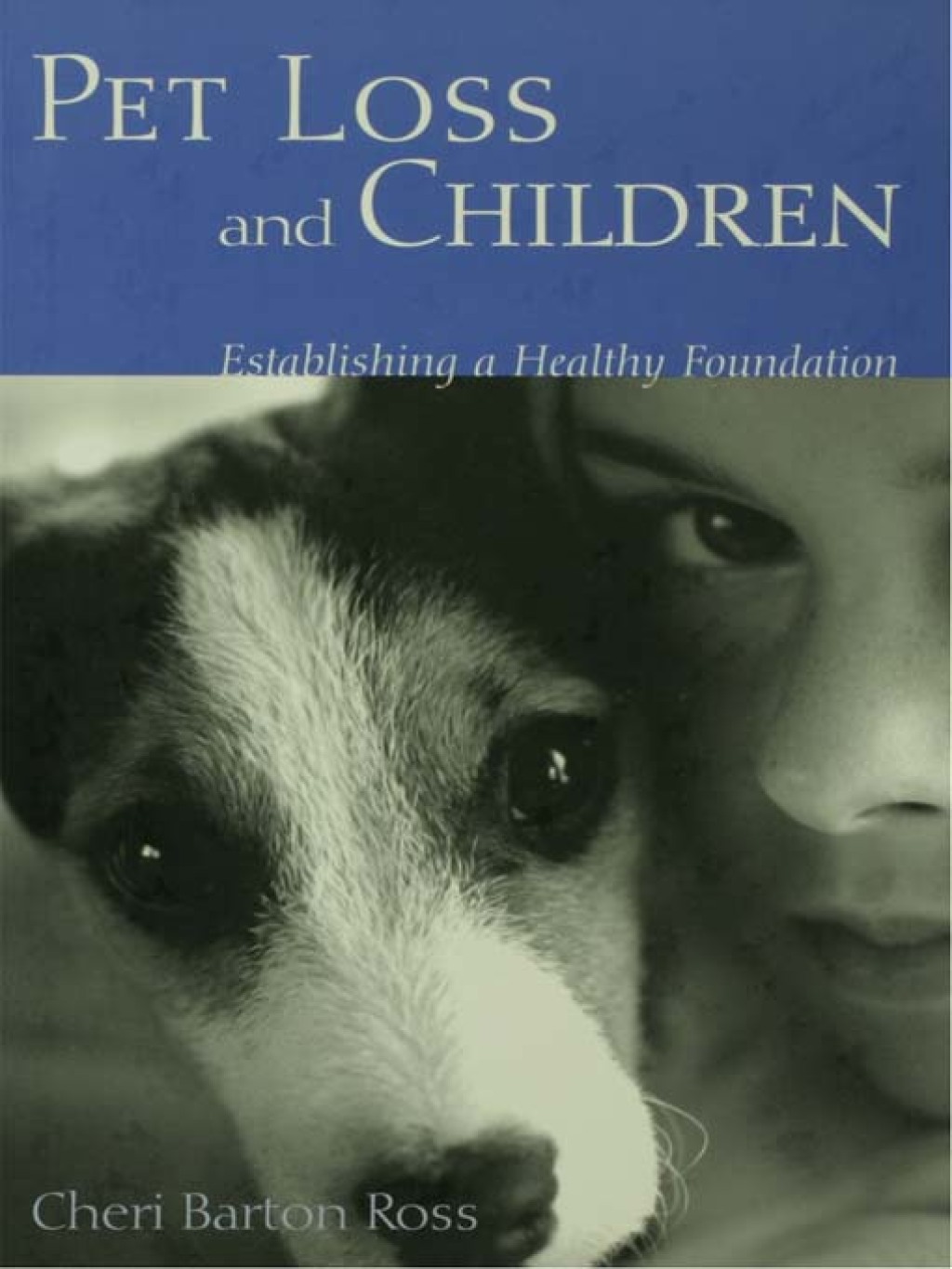 Pet Loss and Children Establishing a Health Foundation 1st Edition â€“ PDF/EPUB Version Downloadable