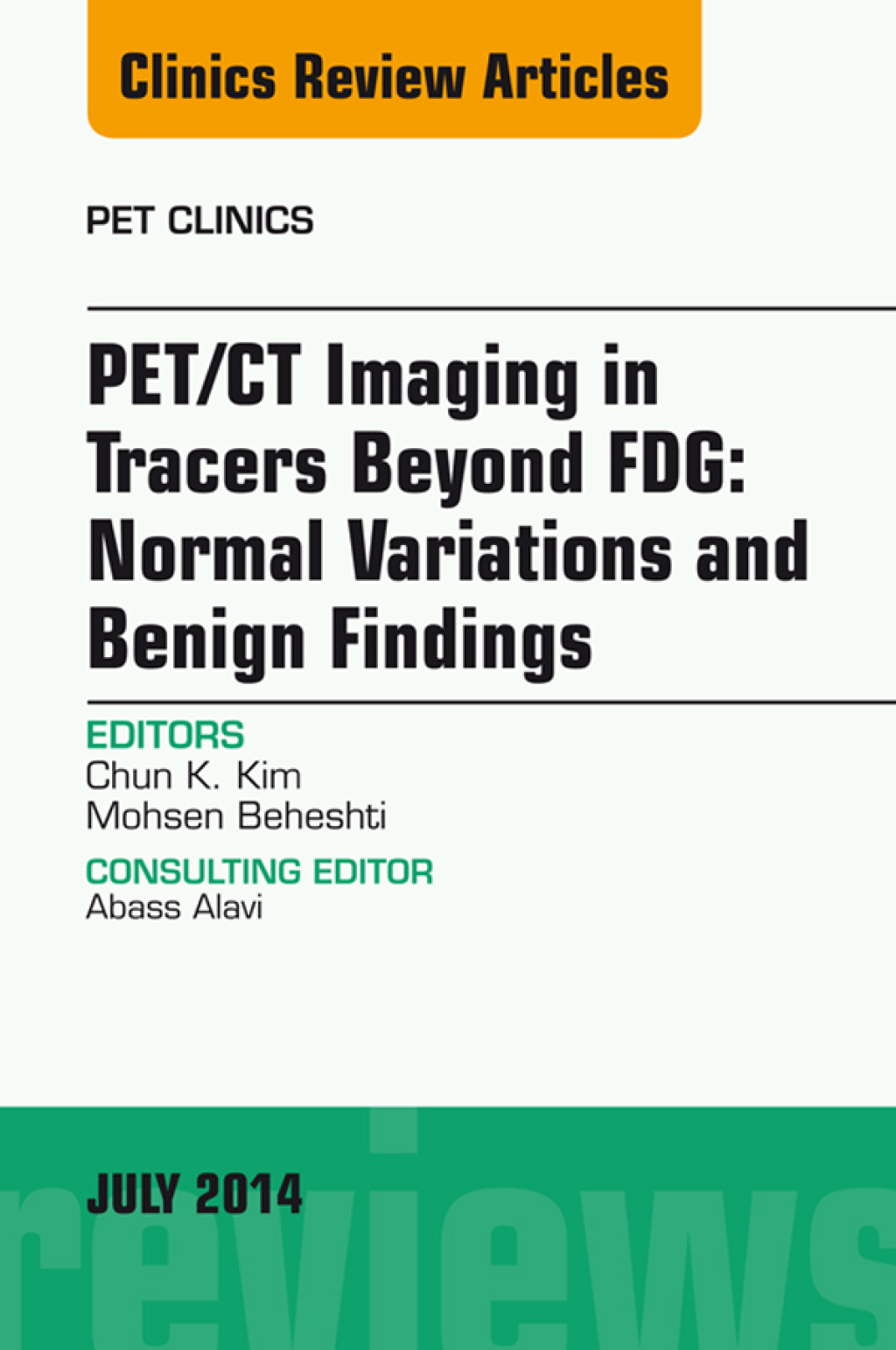 PET/CT Imaging in Tracers Beyond FDG, An Issue of PET Clinics  â€“ PDF/EPUB Version Downloadable