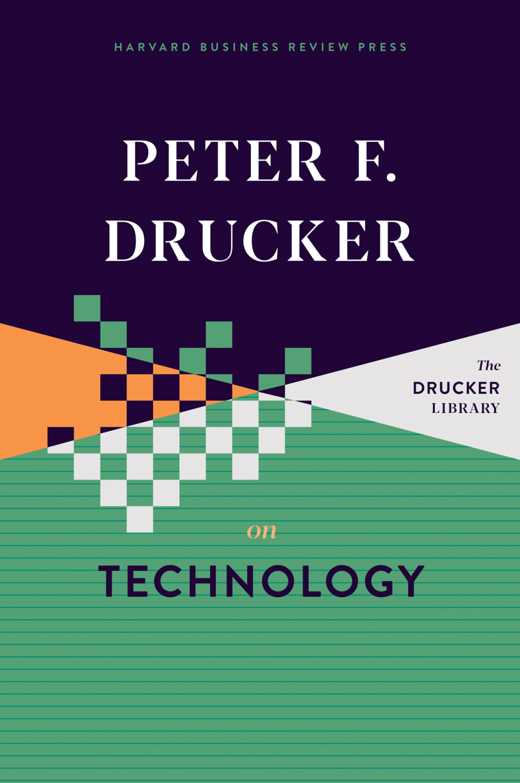 Peter F. Drucker on Technology - (PDF/EPUB Version)