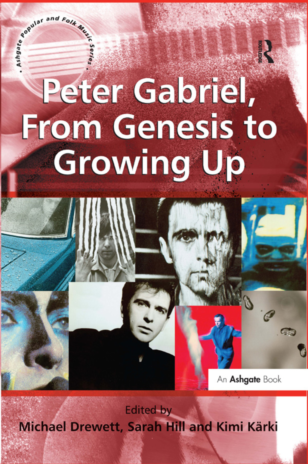 Peter Gabriel, From Genesis to Growing Up 1st Edition â€“ PDF/EPUB Version Downloadable