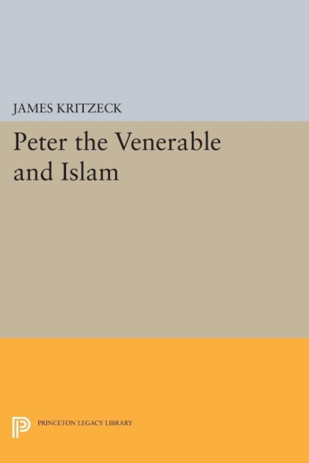Peter the Venerable and Islam  â€“ PDF/EPUB Version Downloadable